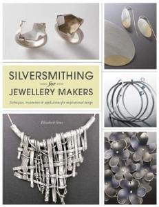 Book - Silversmithing For Jewellery Makers by Elizabeth Bone